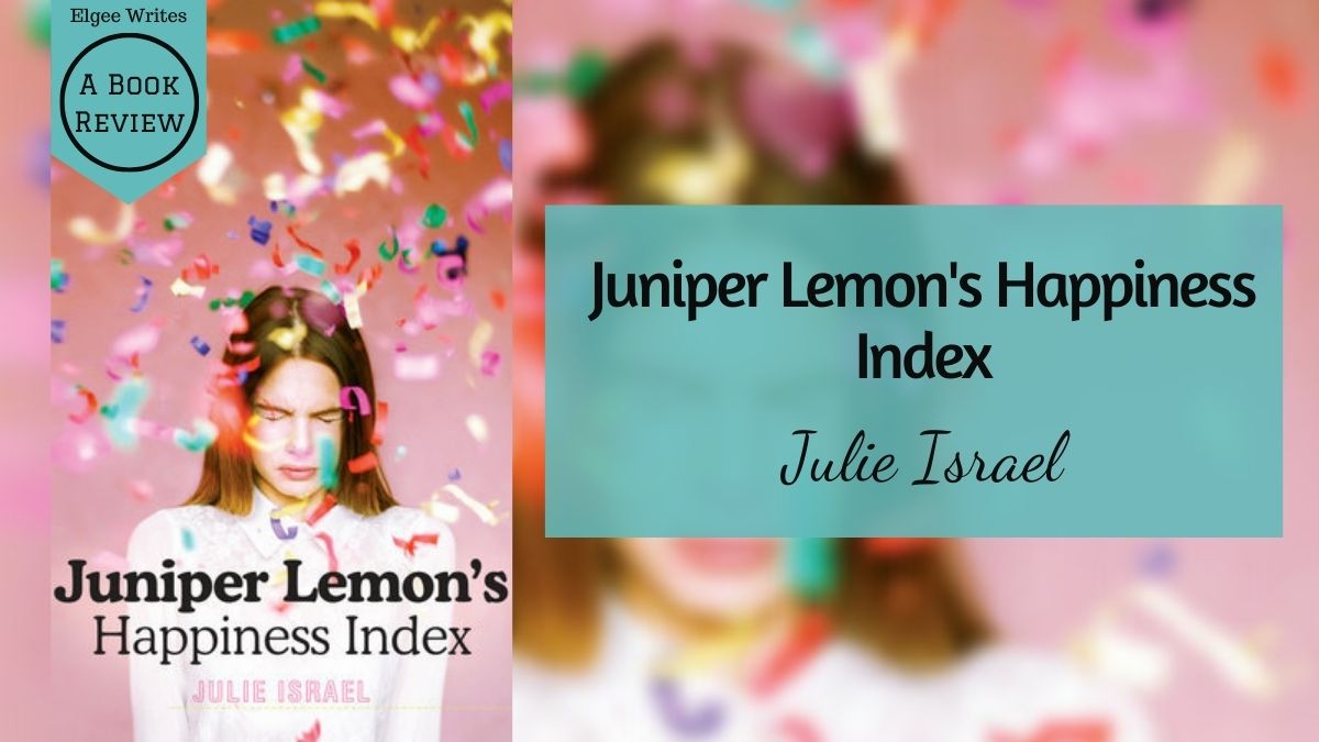 Índice de felicidad de Juniper Lemon: reseña de un libro